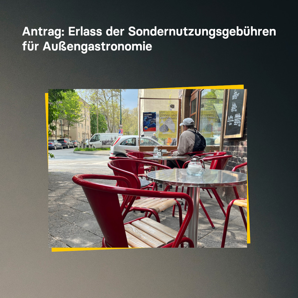 Antrag: Sondernutzungsgebühren für Außengastronomie